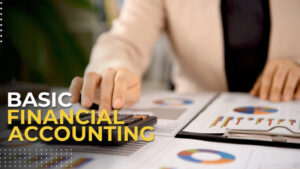Basic Financial Accounting