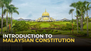 Introduction to Malaysian Constitution